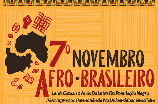 Novembro Afro Brasileiro O Tema Lei De Cotas 10 Anos De Lutas Da