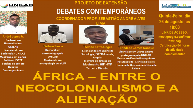 Debate: "África - Entre O Neocolonialismo E A Alienação"