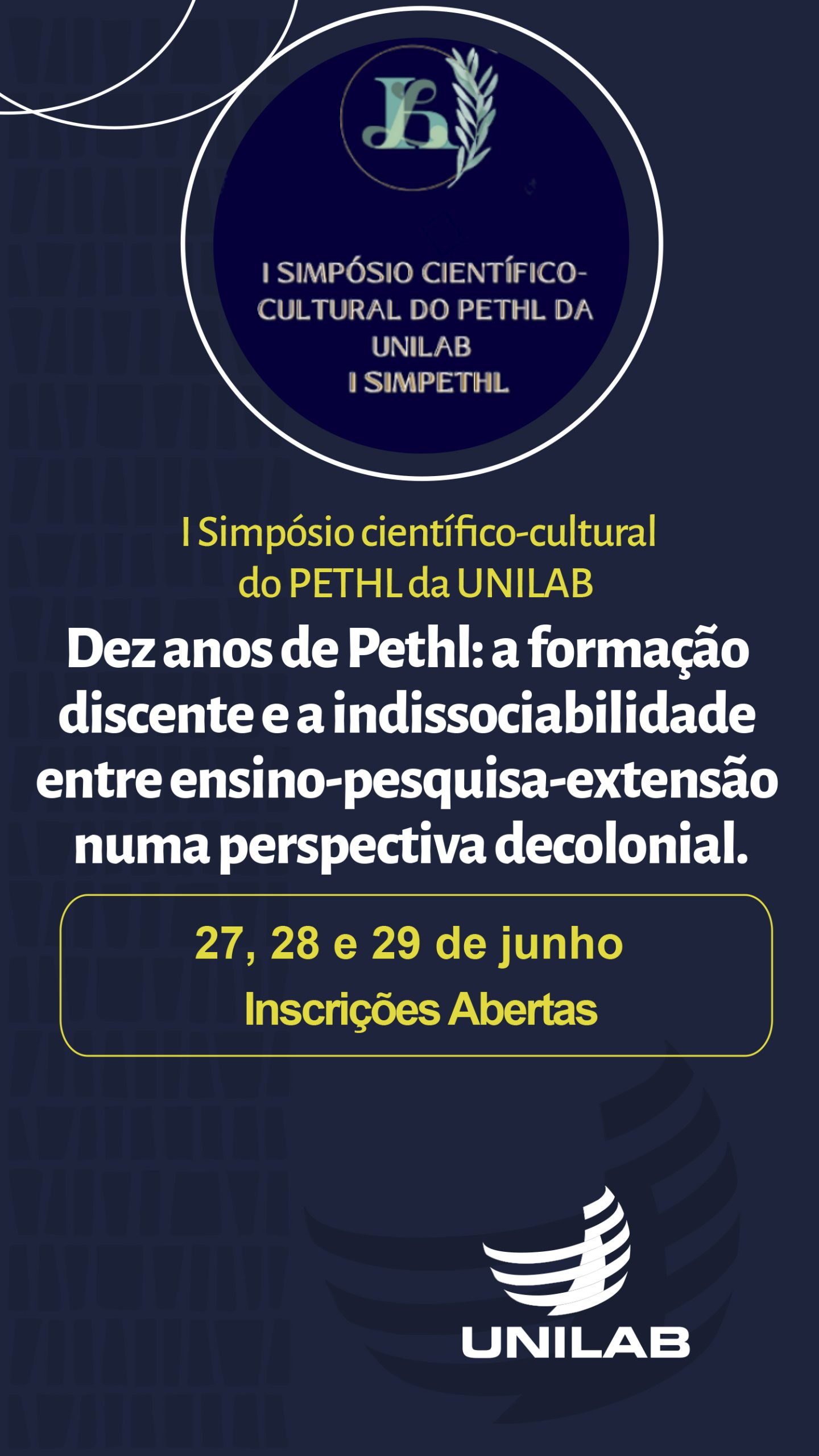 De 27 A 29 06 Acontece O I Simp sio Cient fico cultural Do PETHL No 