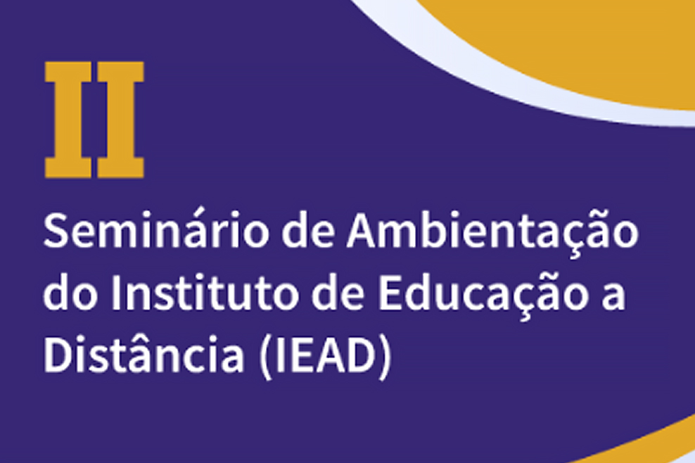 Unilab realiza o II Seminário de Ambientação do Institut...