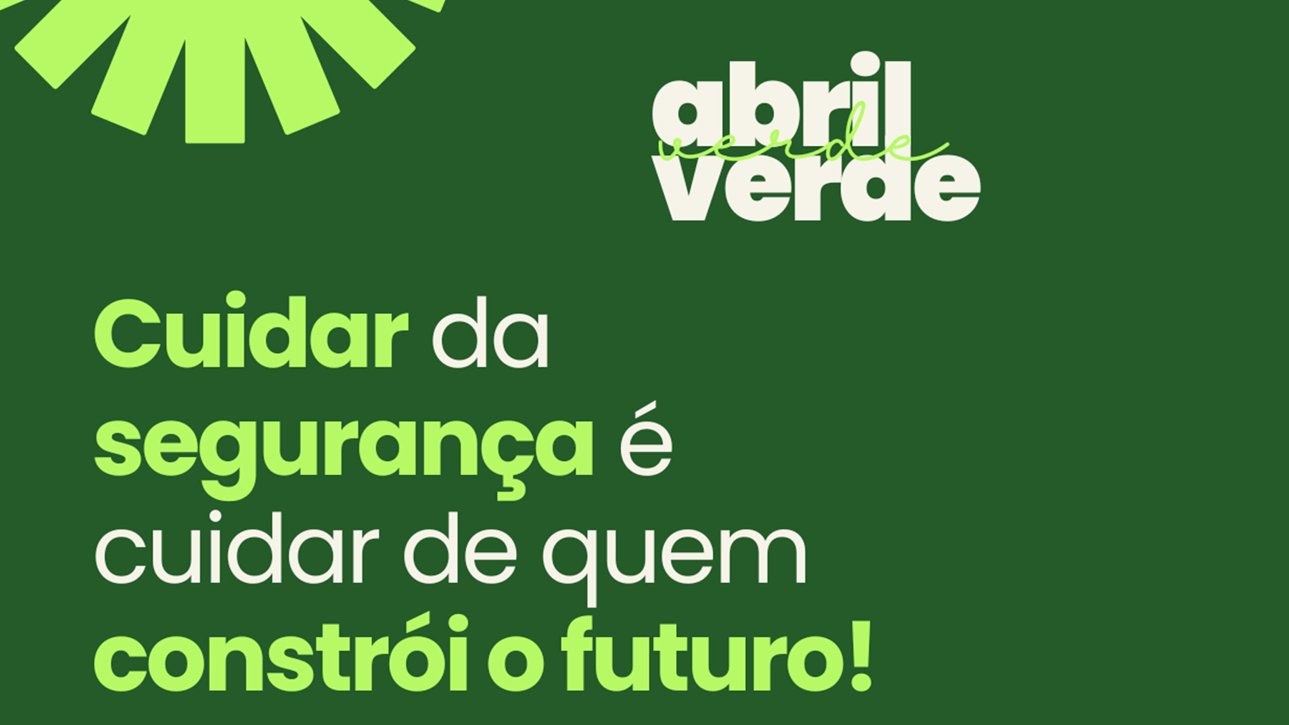 Campanha Abril Verde – Dia Mundial em Memória das ...