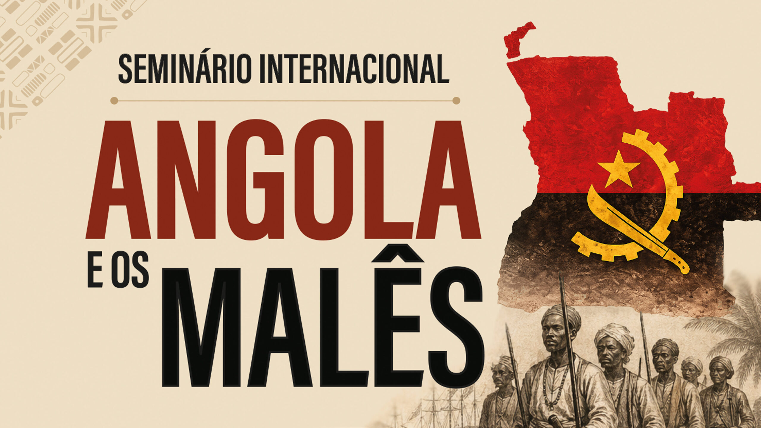 Seminário internacional Angola nos Malês acontece dia 8/...