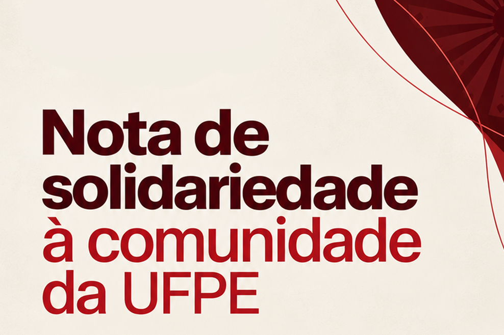 Nota de solidariedade à comunidade da UFPE